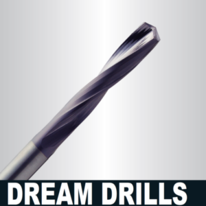 Mũi khoan Dream Drills cho vật liệu sau nhiệt luyện